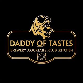 Daddy Of Tastes