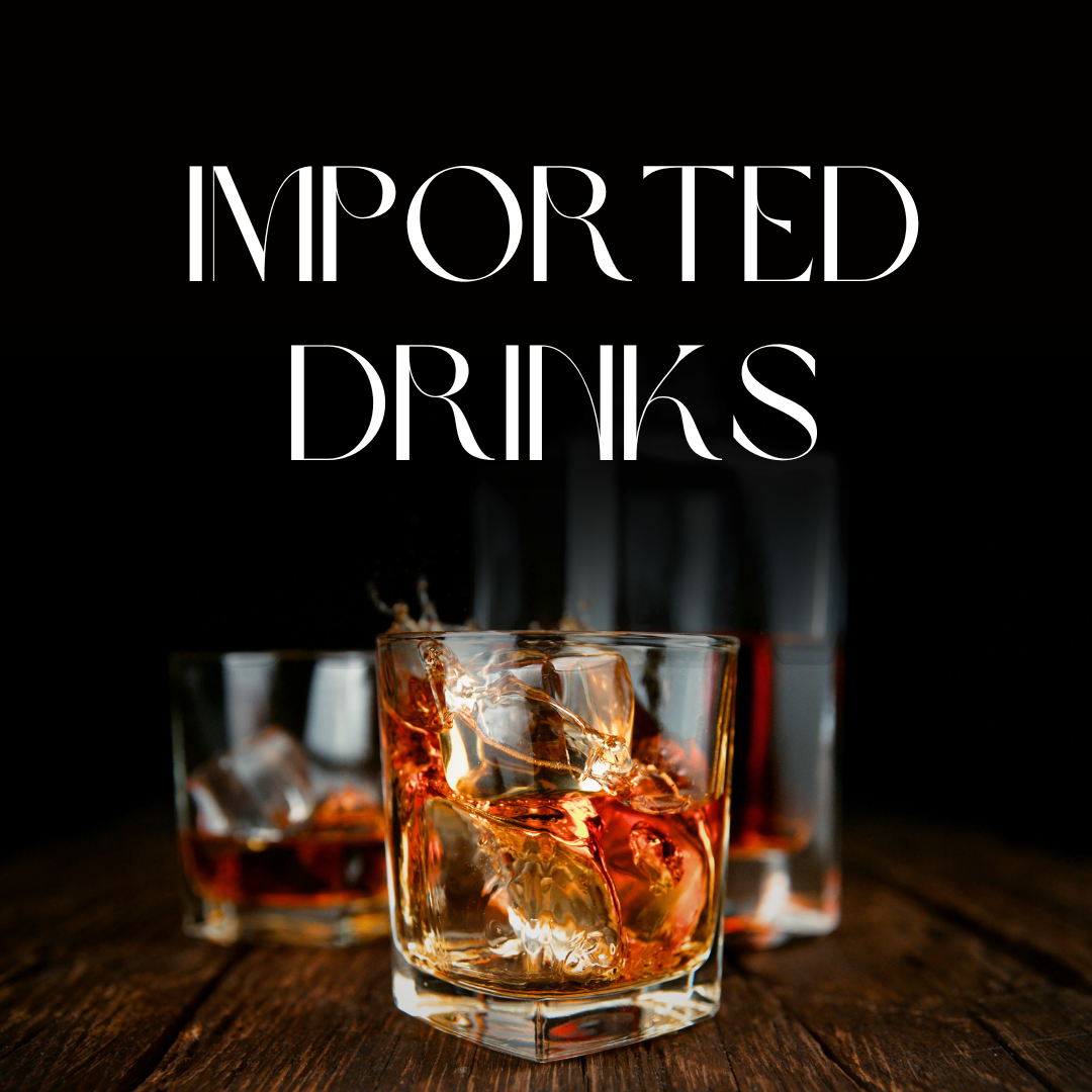 Imported Premium Drinks with Starters Only