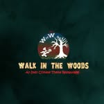 Walk In the woods